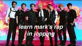 how to rap mark lee's rap in jopping