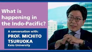 Focus: Indo-Pacific with Prof. Michito Tsuruoka