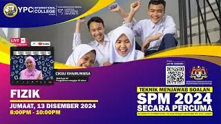 TEKNIK MENJAWAB SOALAN SPM 2024 : FIZIK