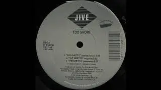 The Ghetto (Instrumental) / Too Short