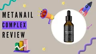 Metanail Complex Review: Does It Really Work? Honest Opinion & Results