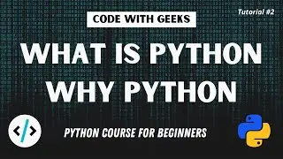 What is Python and Why Python | Python course for beginners | python in urdu #2