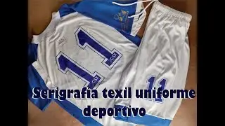 Serigrafia textil - Uniforme deportivo