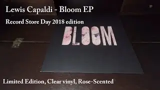 Lewis Capaldi - Bloom EP (Limited Edition, Clear, Rose Scented)