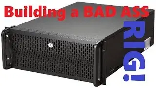 Bad Ass Rig build! EP3