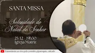 SOLENIDADE DO NATAL DO SENHOR - AO VIVO - 25/12/2025 - PARÓQUIA NOSSA SENHORA DE LOURDES