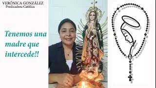 100 avemarias.. Tenemos una madre que intercede.