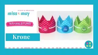 Nähanleitung Krone | Unser 7. Geburtstag!