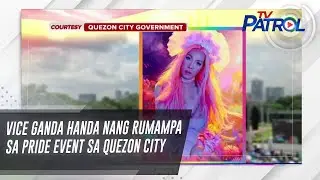 Vice Ganda handa nang rumampa sa Pride event sa Quezon City | TV Patrol