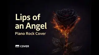 Lips of an Angel &ndash; Hinder (Piano Rock Cover) | CallMeCloudiie