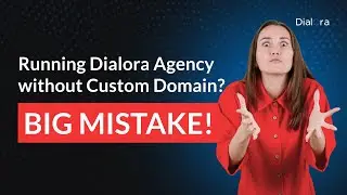 How to Set Up a Custom Domain for Your Dialora Agency (Step-by-Step Guide)