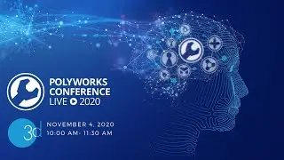 PolyWorks Live Conference 2020 UK