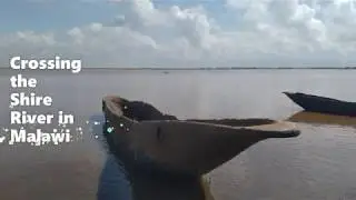 Crossing Shire River in Malawi