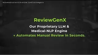 Transforming Medical Record Review with AI + Medical NLP | ReviewGenX Walkthrough