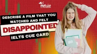 IELTS Speaking Cue Card | Disappointing Movie &ndash; Bollywood Example (Band 7+ Answer)