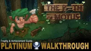 The Path of Motus 100% Full Platinum Walkthrough | Trophy & Achievement Guide | Easy & Fast Platinum