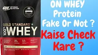 On Optimum Nutrition Whey Protein Fake or Not Kaise Check Kare? ll On Whey Protein Vanilla Ice cream