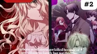 Reborn as villainess got killed because of my villainous family #manhas #manga #treanding #explore