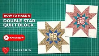 How to make a Double star quilt block