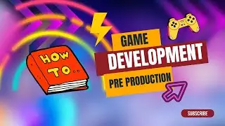 Game Develpoment Preproduction Stage Quick Setup Guide