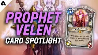 The History Of: Prophet Velen - The Priest Combo Enabler | Hearthstone Card Spotlight