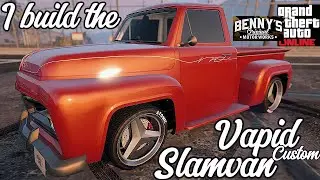 I build the Vapid Slamvan Custom (1950s Ford F-Series) | GTA 5 Online