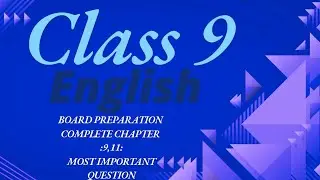 Class 9 English Chapters 9 & 11 | 8 Most Important Questions for Board Exams 2026