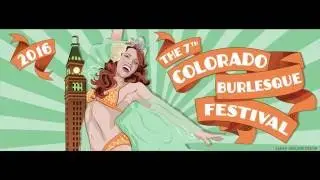 Colorado Burlesque Festival 2016 - Friday - Vivienne Va Voom