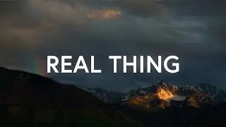 River Valley Worship - Real Thing (Lyrics)