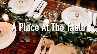 A Place At The Table