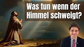 Was tun wenn der Himmel schweigt?