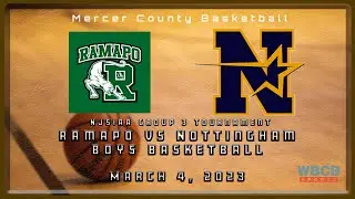 NJSIAA Group 3 Final | Nottingham vs Ramapo Boys Basketball 3/4/23
