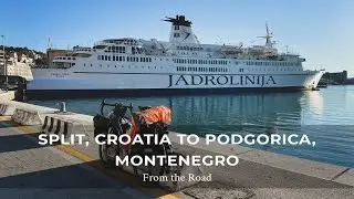 World Cycle Tour - Split, Croatia to Podgorica, Montenegro Pt.1