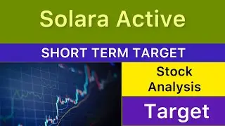 SOLARA ACTIVE PHARMA SHARE TARGET ANALYSIS 🍏 SOLARA ACTIVE PHARMA NEWS | SOLARA ACTIVE 25-06-2025