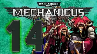 Mechanicus [014 - Strategy: Delay] ETA Plays!