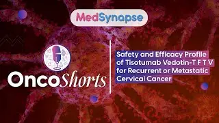 Safety and Efficacy Profile of Tisotumab Vedotin for Recurrent or Metastatic Cervical Cancer