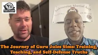The Journey of Guru Jules Sims: Training, Teaching, and Self-Defense Truths