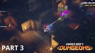 Minecraft Dungeons | Gameplay Walkthrough Part 3 | Creepy Crypt Serect Mission !