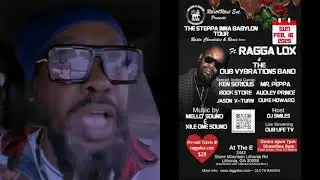 Ragga Lox Live -Rasta Chocolates & Roses-Steppa Inna Babylon Tour -Promo Lithonia Ga