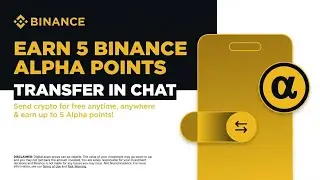 Transfer Crypto in Chat and Earn 5 Alpha Points || Earn Binance Alpha points