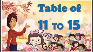 Learn Multiplication Table of 11 to 15,Table 11 to 15, 11 se 15 ka pahada, Table learning, table