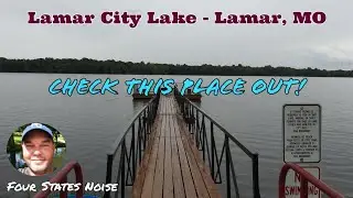 Lamar City Lake - Lamar, MO