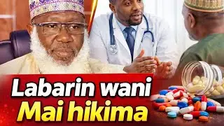 Labarin Wani Mai Hikima | Hausa | Mallam Ahmad Tijjani Yusuf (Guruntum)