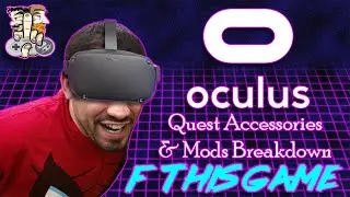 Oculus Quest Accessories & Mods Breakdown
