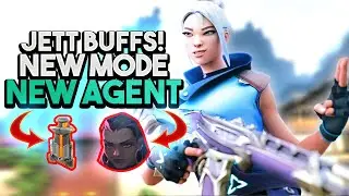 HUGE JETT BUFFS COMING! NEW AGENT REYNA & MAP EXPLAINED! - Valorant Changes You NEED to KNOW!
