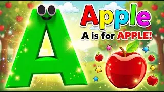 ABC Phonic Song with APPLE as Your First Lesson-ABC Songs, ABCD, Nursery Rhymes, Baby Song