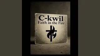 Faith In The Fire