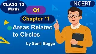 Q1 Ex 11.1 Class 10 Maths | Areas Related to Circles | NCERT Solution Explained Step by Step.