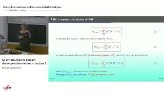 Victorita Dolean: An introduction to domain decomposition methods - lecture 2