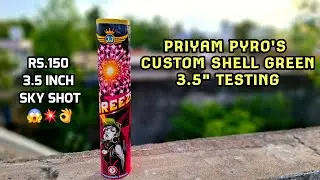 3.5 inch Custom Shell Green From Priyam Pyro Testing Video 2025 | Sivakasi Crackers | Diwali 2025 